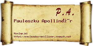 Pauleszku Apollinár névjegykártya